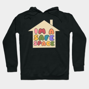 Safe Space Hoodie